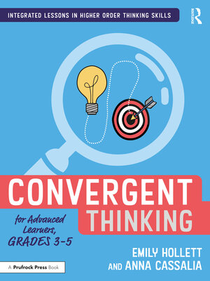 cover image of Convergent Thinking for Advanced Learners, Grades 3–5